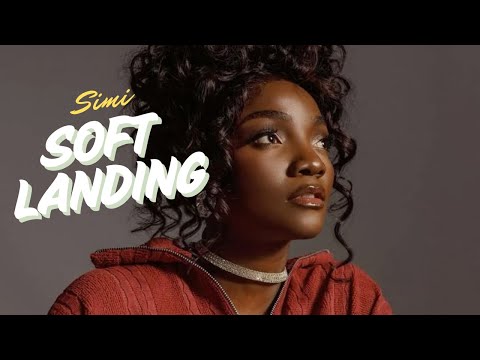 Simi - Soft Landing (Official Lyrics Video)