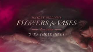 Kadr z teledysku Over Those Hills tekst piosenki Hayley Williams