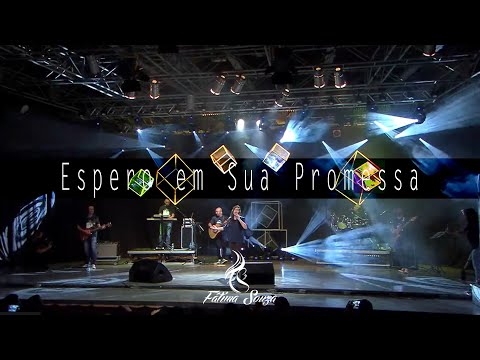 Espero Em Tua Promessa - Fátima Souza
