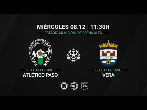 ⚽🎙 CD Atlético Paso vs CD Vera