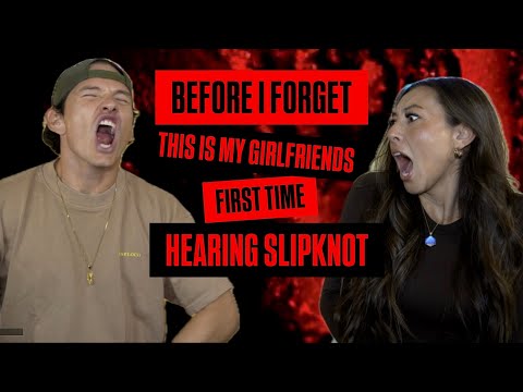 I had to show my Girlfriend Slipknot \Before I Forget This\