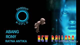 Download lagu ABANG RONY RATNA ANTIKA NEW PALLAPA mp3