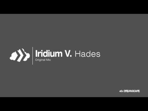 Iridium V. -  Hades (Original Mix)