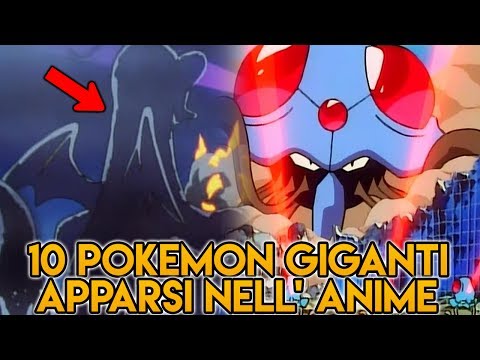10 Pokemon Giganti Apparsi Nella Serie Animata Pokemon!!