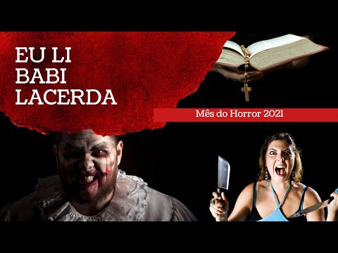 [MS DO HORROR]: ? O CIRCO SILENCIOSO + O PADRE + MESA PARA CINCO | BABI LACERDA ???