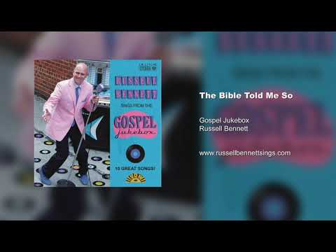 THE BIBLE TOLD ME SO