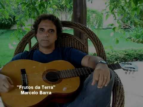 Frutos Da Terra - Marcelo Barra