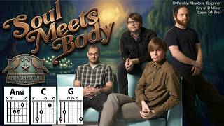 How to Play "SOUL MEETS BODY" by Death Cab for Cutie (Capo 5) | Absolute Beginner Guitar Play-Along