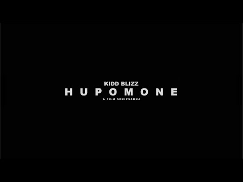 KIDD BLIZZ - HUPOMONE (Official Music Video)