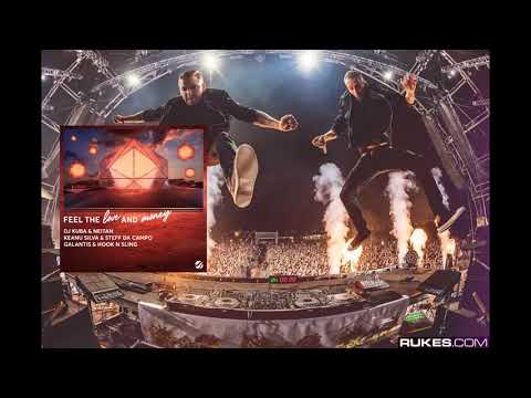 DJ Kuba & Neitan vs Keanu Silva & Steff Da Campo vs Galantis, Hook N Sling - Feel The Love And Money