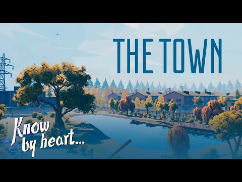 Know by heart: "The Town"