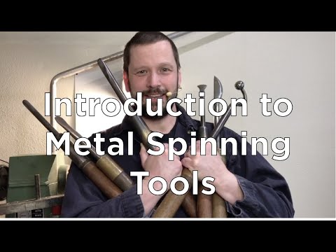Introduction to Metal Spinning Tools