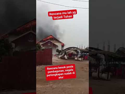 Sedih😭😭Gereja HKBP Sampit Kalteng terbakar #beritaterkini