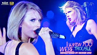 Remastered 4K I Knew You Were Trouble - Taylor Swi