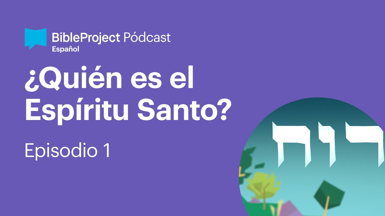 Serie de Pódcast: "Espíritu Santo"