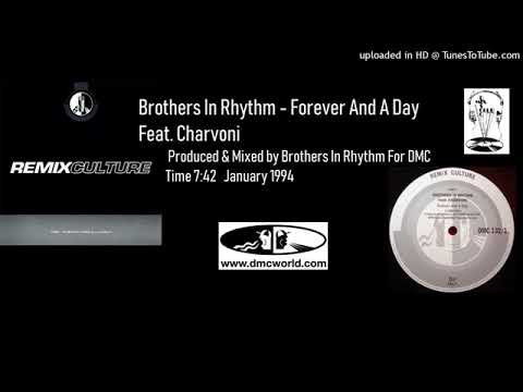 Brothers In Rhythm   Forever And A Day DMC remix by Brothers In Rhythm Jan 1994