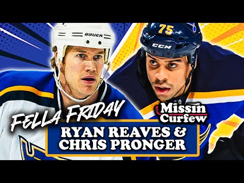 RYAN REAVES & CHRIS PRONGER X MISSIN CURFEW | FELLA FRIDAY EP 213