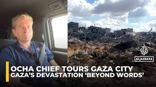 UN aid chief says Gaza City now a ‘wasteland’ after relentless Israeli bombardment