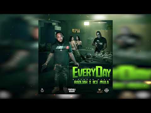 Radijah, IIce Mula - EveryDay (Official Audio)