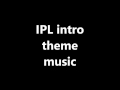 IPL Introduction Theme Music 2016 Onwards