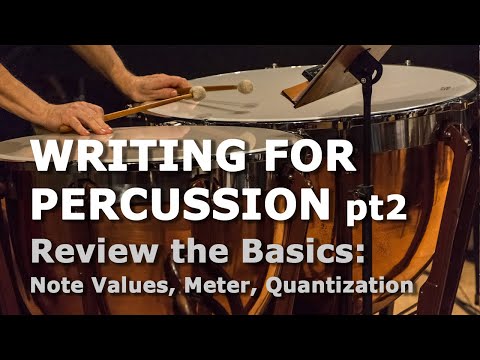 Writing For Percussion: Review the Basics