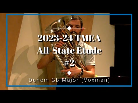 2023-24 TMEA All-State Euphonium Etude No. 2 - Duhem Adagio Cantabile in Gb Major