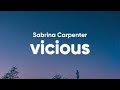 Sabrina Carpenter - Vicious (Clean - Lyrics)