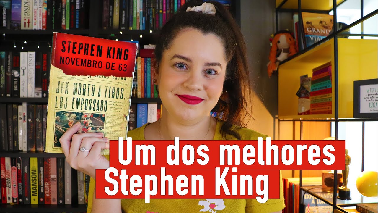 NOVEMBRO DE 63, de Stephen King (suspense e viagem no tempo) | BOOK ADDICT