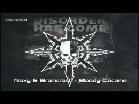 BrainCrash & Noxy - Bloody Cocaine