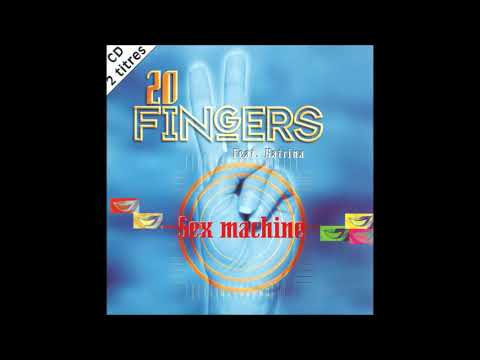 20 Fingers feat Katrina - Sex machine (Extended 12')