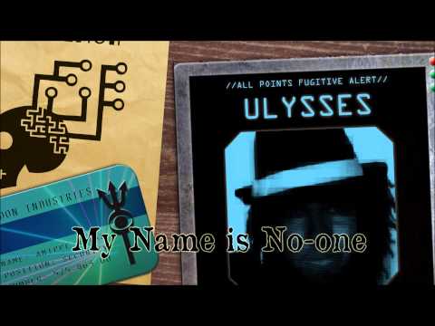 My Name is No One - Ulysses Dies at Dawn - The Mechanisms