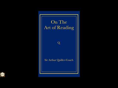 On The Art of Reading by Arthur Quiller-Couch — free full audiobook