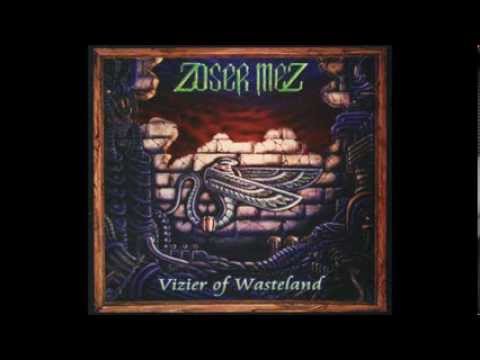 Zoser Mez - Wasteland (Studio Version)