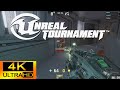 Playing Unreal Tournament In 2020 4k 60fps