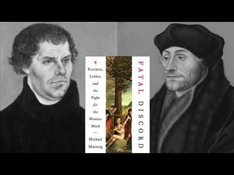 Michael Massing - Erasmus, Luther, and the Fight for the Western Mind