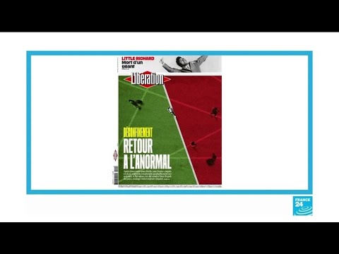 'Return to abnormal': French papers mark the end of lockdown