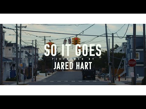 Jared Hart - "So It Goes"