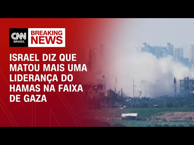 Israel diz que matou mais uma liderança do Hamas na Faixa de Gaza | BASTIDORES CNN
