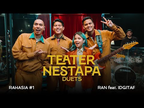 Teater Nestapa Duets | Rahasia #1 - RAN feat. IDGITAF (Live Session)