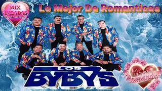 🎶 Los Mejor de Los Bybys 💘 Top 20 Éxitos Románticos Inolvidables 💘💘💘