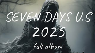 Video Seven days u.s 2025  (Seven days u.s) Full Album (Official Music