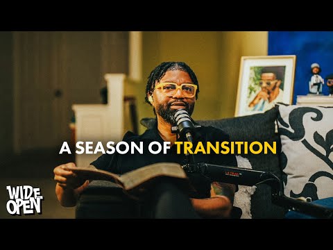 How To Hear God When It’s Time To Go | Transition, parenting, & blind faith | Wide Open #103