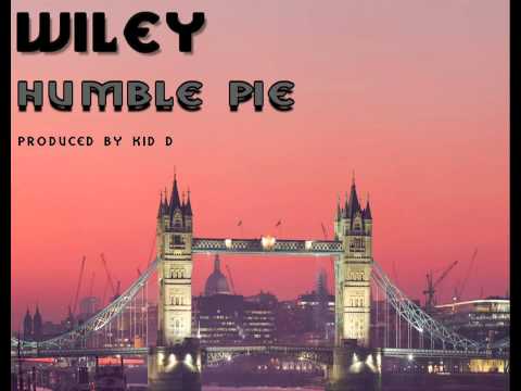 Wiley - Humble Pie  (Produced by Kid D)