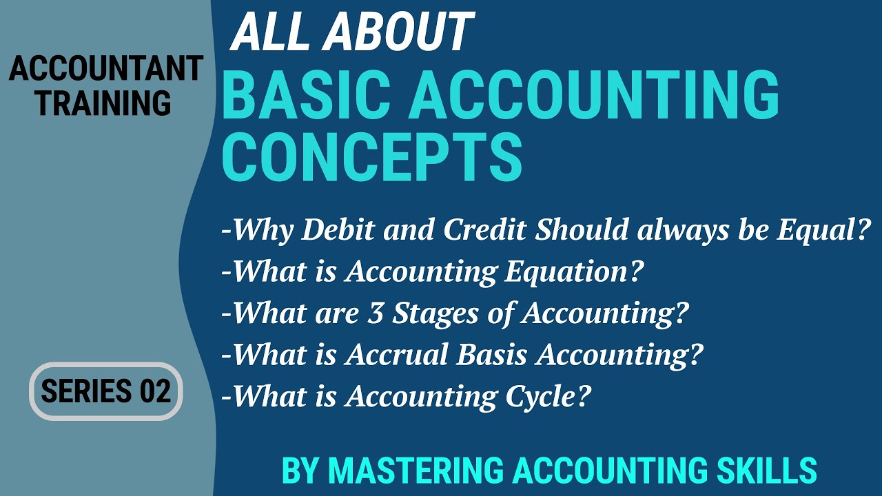 Basic Accounting Concepts | Accountant Training | Series 02 | By MAS