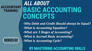 Basic Accounting Concepts | Accountant Training | Series 02 | By MAS