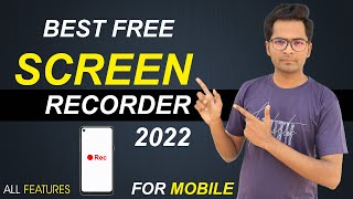 Best FREE Screen Recorder For Android (No Watermark) - 2022