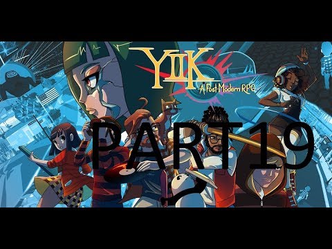 YIIK A Postmodern RPG Part 19