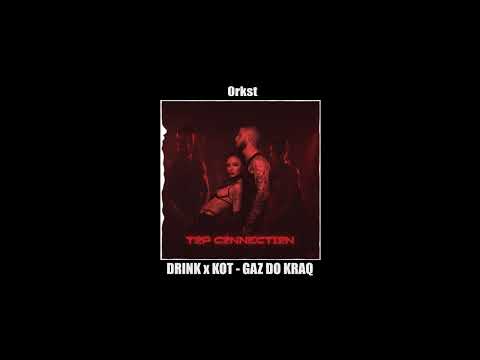 DRINK x KOT - GAZ DO KRAQ [Bass Boosted]