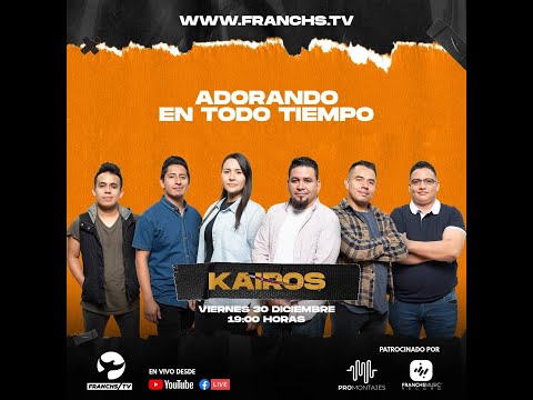 Tuyos Somos - ( KAIROS JT )  ( FRANCHS TV ) 2022