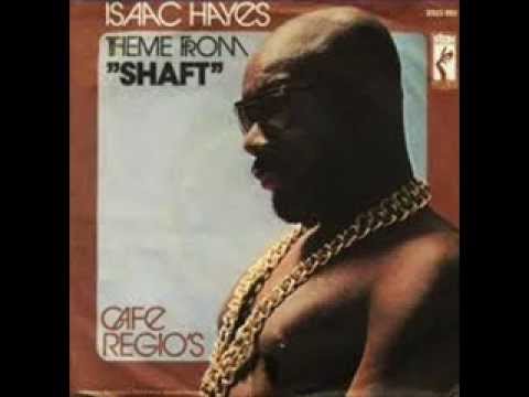 ISAAC HAYES - THEME FROM SHAFT - CAFE REGIO'S